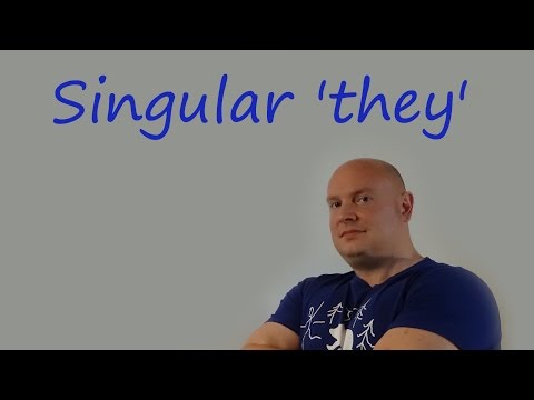 Singular &rsquo;they&rsquo; / Practice English with Paul
