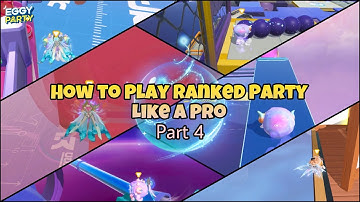 Eggy Party - How to Play Ranked Party Like a Pro {Part 4 Game Guide} (iOS)