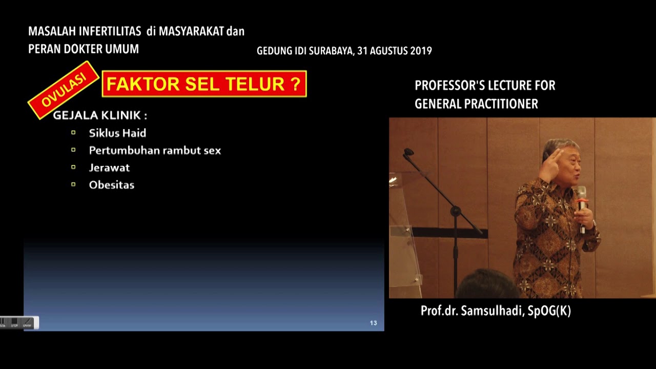 02 Masalah Infertilitas di Masyarakat & Peran Dokter Umum - Prof. dr. Samsulhadi, SpOG (K)