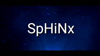 Intro for SpHiNx!