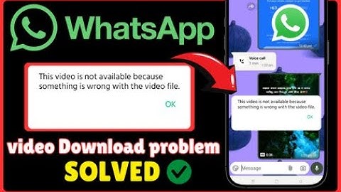 This Video Is Not Available on WhatsApp Problem Fix | Best Solution for Video File Error (2025)