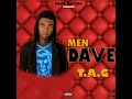 Men dave tag  audio official by dave tag