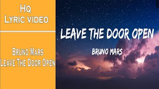 Bruno Mars, Anderson .Paak, Silk Sonic - Leave The Door Open (Lyrics)