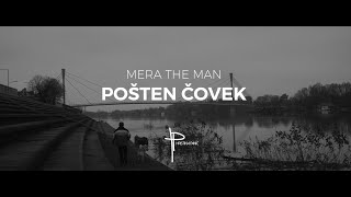 MeraTheMan - Pošten Čovek (Official Video)