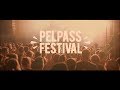 Pelpass festival 2017  official aftermovie