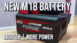 The 'NEW' Milwaukee M18 FORGE Battery