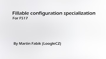 [FS17] Fillable Configuration - specialization