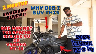 Reasons why I Bought Yamaha FZS V4 instead of Apache RTR 160 and MT15 and 2 Month Ownership Review