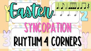 Easter Syncopation Advanced Rhythm Four Corners