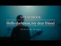 ART-SCHOOL『Hello darkness, my dear friend』Trailer