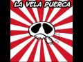 Enganchados de la vela puerca