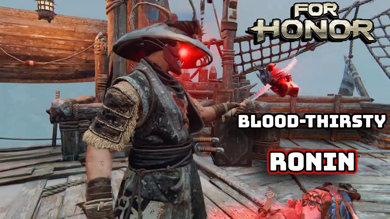 For Honor: The Blood-Thirsty Ronin || Aramusha Duels - YouTube