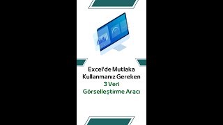 Excel'de Mutlaka Kullanmanız Gereken 3 Veri Görselleştirme Aracı #shorts screenshot 4