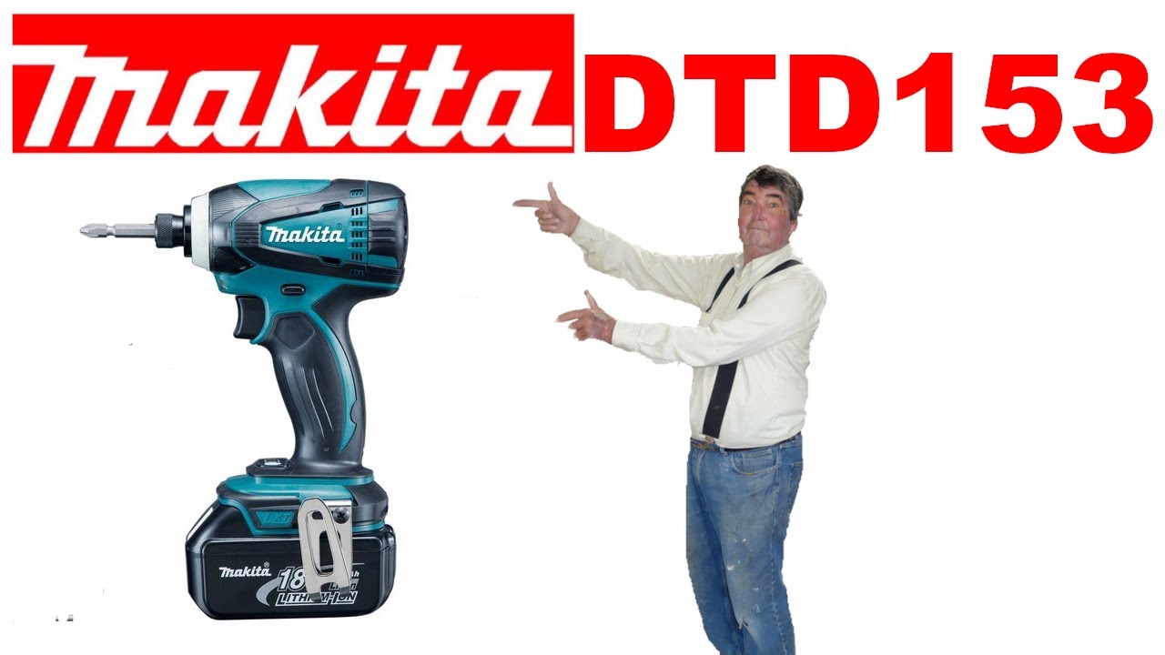 Makita DTD153 Impact Driver - Should you get one? - YouTube