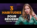 3 cls pour russir ce que tentreprends  ep75