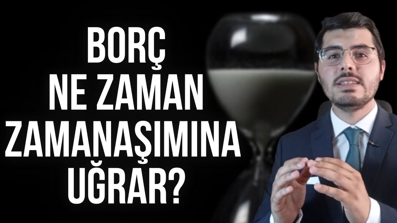 ZAMANAŞIMI NEDİR? ZAMANAŞIMI SÜRESİ NE KADARDIR? KREDİ KARTI BORÇLARI ZAMANAŞIMINA UĞRAR MI?