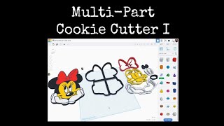 TinkerCAD Tips!  Multi-Part Cookie Cutter Part 1.     #tinkercad #caddesign #3dprintable #3dprinting