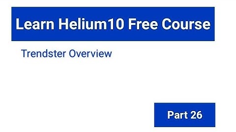 Helium10 Trendster Tool | Introduction and Overview | Product Research