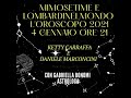 Mimosetime lombardinelmondo ketty carraffa daniele marconcini con gabriella bonomi oroscopo 21