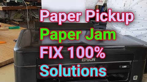 No Paper Pickup I Paper Jam Problem in Epson l130 l210 I l220 l360 l380 all epson printer solutions