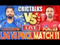 Live lsg vs pbks match 11  ipl live scores and commentary  lucknow vs punjab  last 3