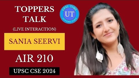 UPSC Topper Sania Seervi (AIR 210) Live Interaction l Toppers Talk l UPSC TIME