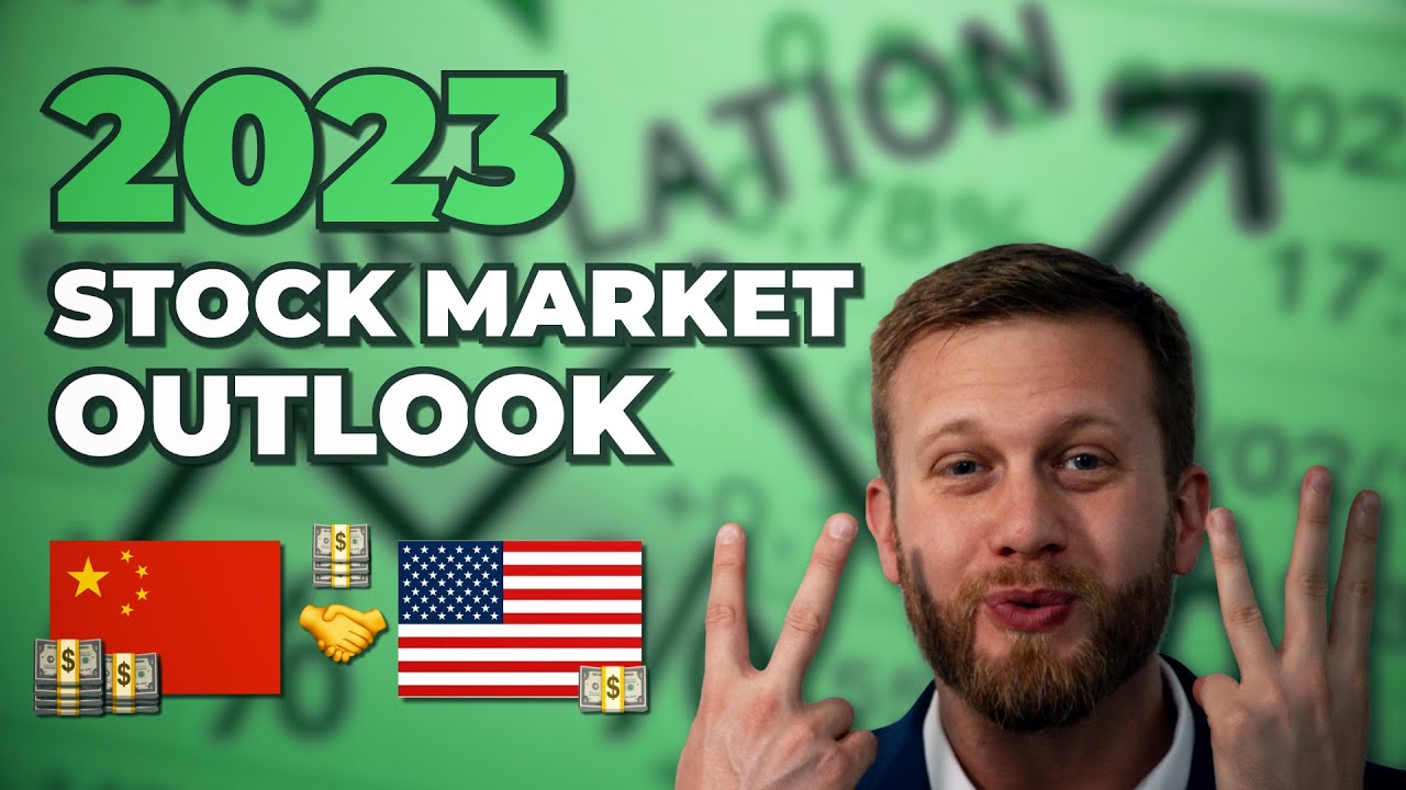 2023 STOCK MARKET OUTLOOK KEEP AN EYE ON CHINA! 👀 YouTube