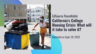 California's College Housing Crisis: What will it take to solve it?