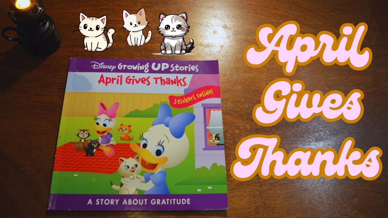 April Gives Thanks by Disney Growing up Stories | Read-aloud storybook
