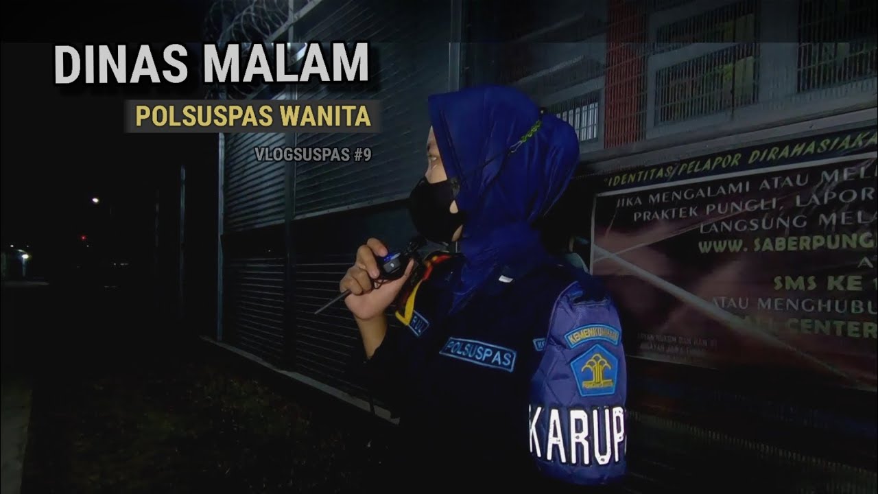 Beginilah tugas Polsuspas Wanita ketika dinas malam #Vlogsuspas