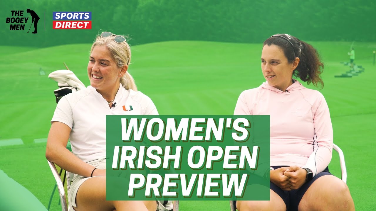 Women's Irish Open Preview With Sara Byrne & Aideen Walsh YouTube