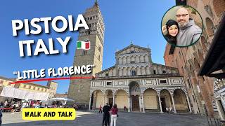 PISTOIA: Don't Skip This Tuscan City