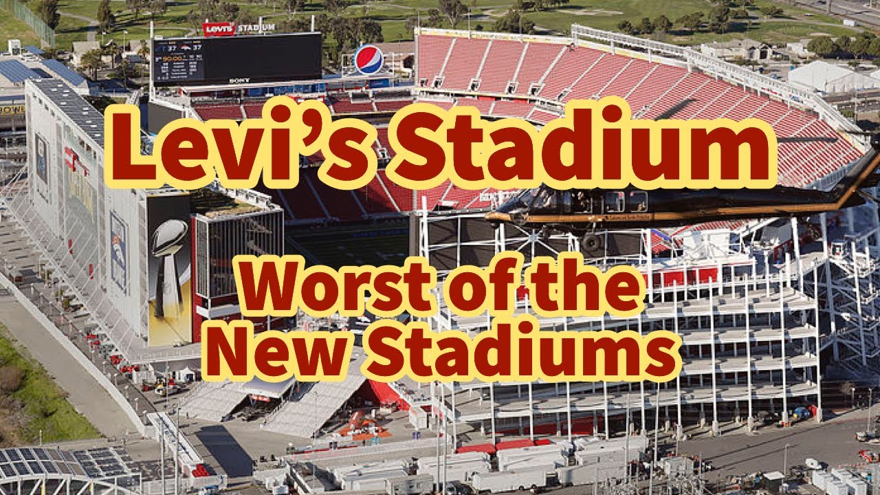 Levi's Stadium: The Worst of the New Stadiums - YouTube