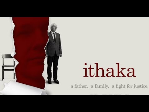 ITHAKA A Father A Family A Fight For Justice