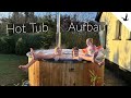 Hot Tub, Badezuber, Badefass, Fired Hot Tub, von Timberin🚩Ausführliche Vorstellung - Aufbau & Test.