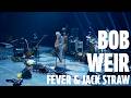 "Fever → Jack Straw" - Bob Weir & Wolf Bros | Radio City Music Hall | 4/3/22 | Relix