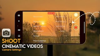 How To Shoot Cinematic Video With Iphone Camera Settings Zarmatics