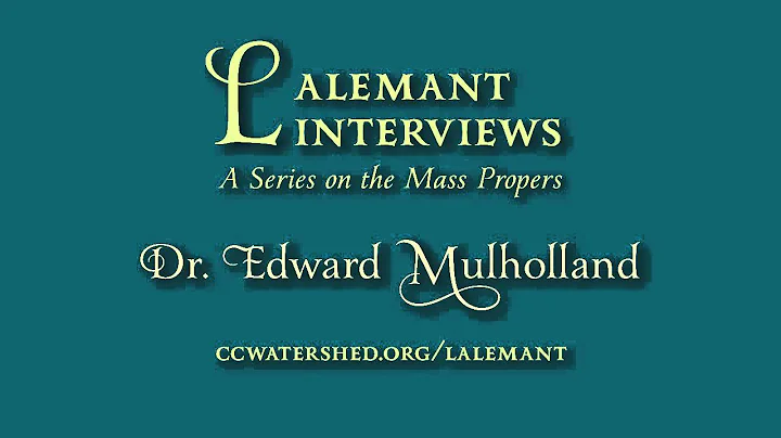 Lalemant Interview : Dr. Edward Mulholland (MASS P...