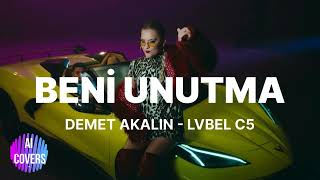 Demet Akalın Ft. Lvbel C5 - Beni Unutma (Reggaeton Mix) By Aicovers
