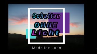 Schatten ohne Licht von Madeline Juno (Lyrics) chords