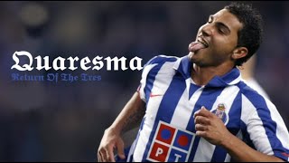 RICARDO QUARESMA ● Porto 2004/08 ● Return Of The Tres | Skills, Goals & Assists