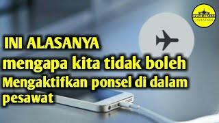 ALASAN MENGAPA TIDAK BOLEH AKTIFKAN PONSEL DI DALAM PESAWAT