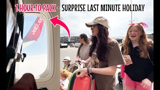 SURPRISING OUR GIRLS WITH A LAST MINUTE HOLIDAY! (1 HOUR TO PACK & LEAVE THE HOUSE)