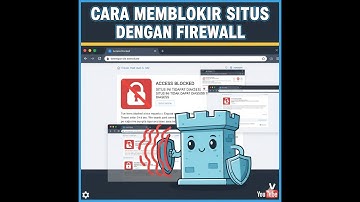 Tutorial cara memblokir situs menggunakan windows firewall