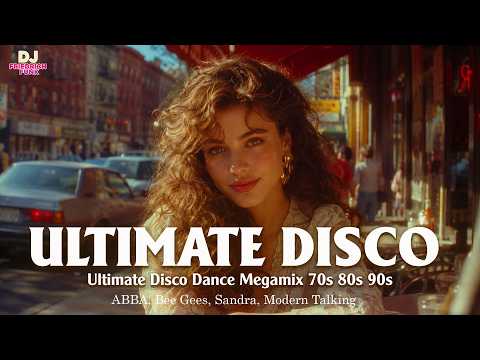 ABBA, Bee Gees, Sandra, Modern Talking 🎵 Ultimate Disco Dance Megamix 70 80 90 - Modern Disco 2026