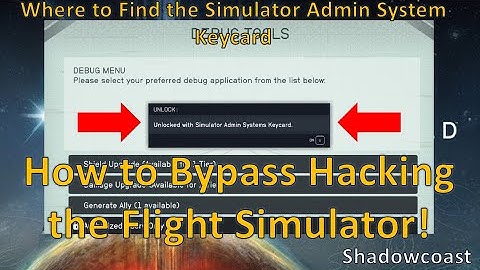 How to Bypass Hacking Debug Tool in Vanguard Flight Simulator in Starfield! Sim Admin System Keycard