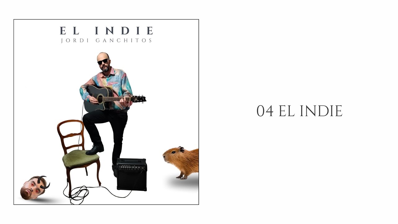 Jordi Ganchitos - El indie
