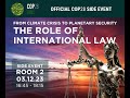 COP28: Climate Crisis to Planetary Security the Role of International Law