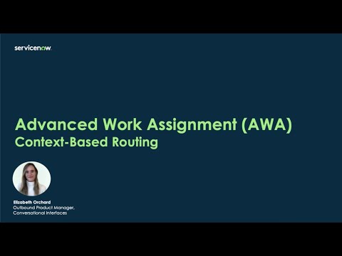 AWA Implementation Guide: Context Based Routing