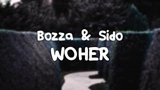 Bozza x Sido - Woher (German Lyrics)